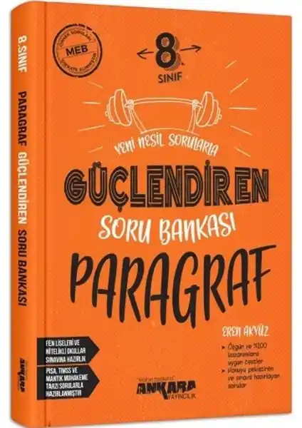 Ankara Yayıncılık 8. Sınıf Güçlendiren Paragraf Soru Bankası Değerlendirmesi ve Özellikleri
