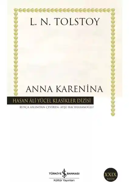 Anna Karenina Romanı İş Bankası Kültür Yayınları'ndan Türkçe Edisyonu