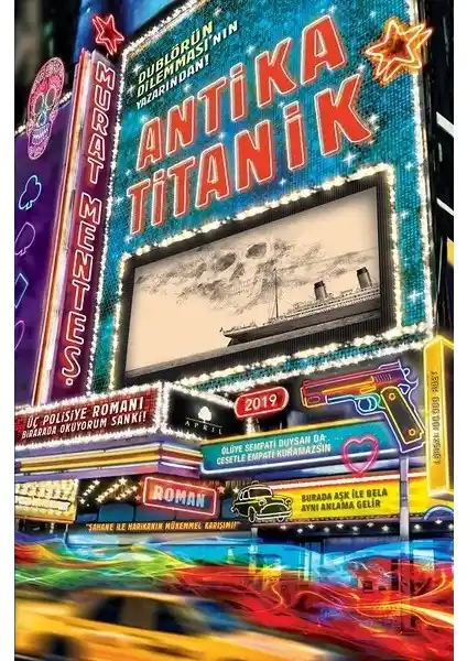 Antika Titanik Murat Menteş’in Edebiyat Dünyasında Özgün ve Düşünce Yüklü Bir Romanı