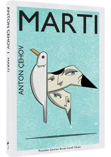 Anton Çehov'un Martı Eseri: Türkçe Baskı ve Tiyatro Severler İçin İnceleme
