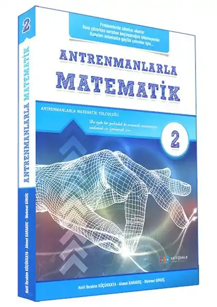 Antrenmanlarla Matematik 2 Kitabı Öğrencilerin Matematik Becerilerini Geliştiren Kapsamlı Kaynak