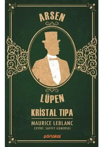 Arsen Lüpen – Kristal Tıpa: Modern Macera ve Gizem Dolu Klasik Bir Hikaye