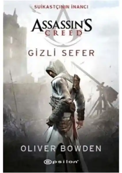 Assassin's Creed: Suikastçının İnancı Kitabının Detaylı Tanıtımı ve Temel Özellikleri