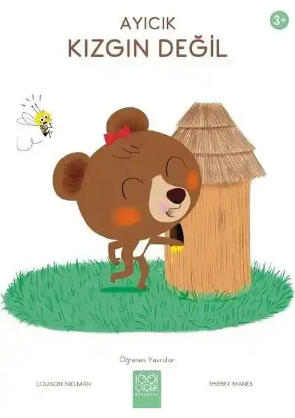 Ayıcık Kızgın Değil: Duygusal Zekayı Geliştiren Çocuk Hikayeleri ve Öğretici Kitaplar