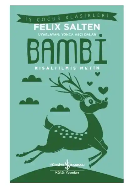 Bambi Kısaltılmış Metin: Doğa ve Hayvanlar Üzerine Öğretici Çocuk Hikayesi