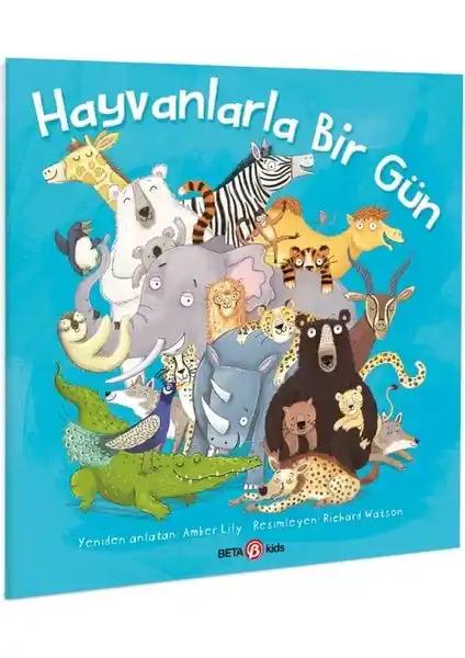 Beta Kids Hayvanlarla Bir Gün: Eğlenceli ve Eğitici Çocuk Kitabı Özeti