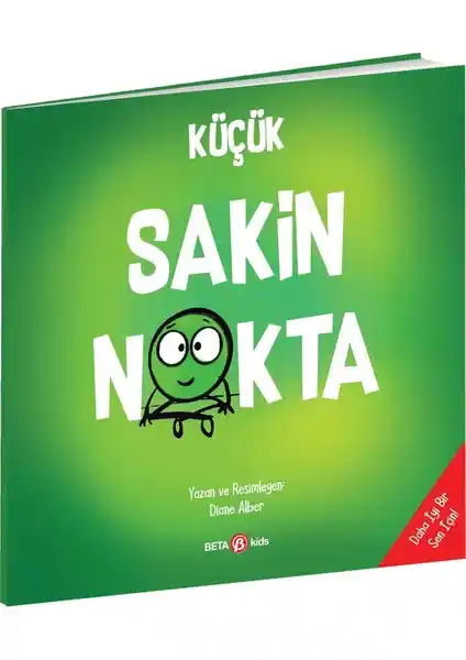 Beta Kids Küçük Sakin Nokta Kitabı Çocukların Duygusal Zekasını Geliştiren Eğitici Kaynak