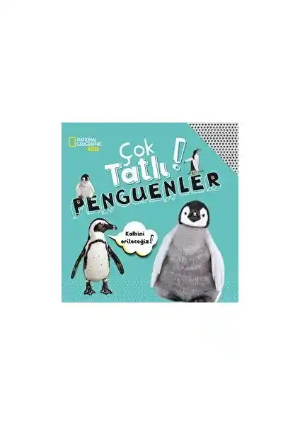 Beta Kids National Geographic Kids Çok Tatlı Penguenler Kitabı Çocuklar İçin Eğitici ve Eğlenceli Doğa Öğrenme Kaynağı