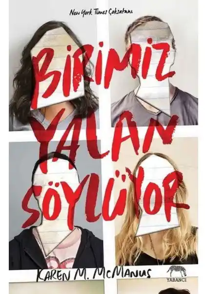 Birimiz Yalan Söylüyor: Gençlik ve Gizem Temalı Popüler Romanın Detaylı Tanıtımı ve İncelemesi