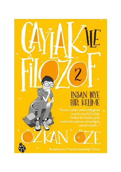 Çaylak ile Filozof 2 İnsan Kelimesi Çocuklar İçin Felsefi Hikaye ve Eğitim İçeriği