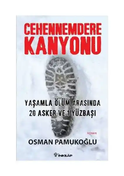 Cehennemdere Kanyonu: Savaşın ve Asker Ruhu'nun Derinliklerine Yolculuk