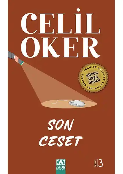 Celil Oker'in Son Ceset Eseriyle Türk Polisiye Edebiyatında Derin Bir Yolculuk