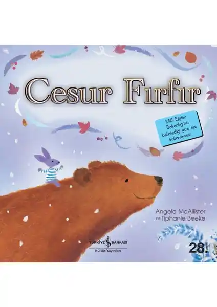 Cesur Fırfır: 6-8 Yaş Çocuklar İçin Eğitici ve Eğlenceli İlk Okuma Kitabı