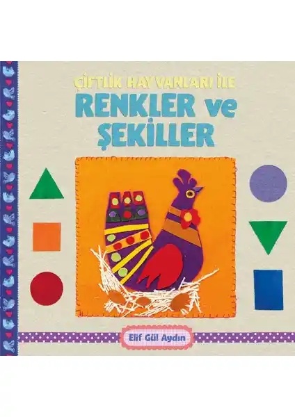 Çiftlik Hayvanları ile Renkler ve Şekiller: Çocuklar İçin Eğitici ve Eğlenceli Kitap