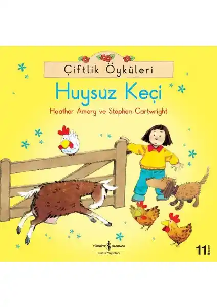 Çiftlik Öyküleri Huysuz Keçi: Çocuklar İçin Eğlenceli ve Öğretici Hikâye Kitabı