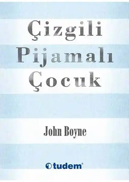 Çizgili Pijamalı Çocuk Romanı: Gençler İçin Eğitici ve Duygusal Bir Eser