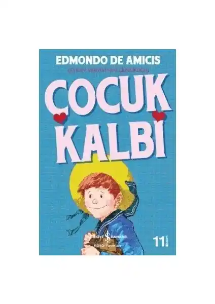 Çocuk Kalbi: Edmondo De Amicis’in Eğitici ve Duygusal Çocuk Edebiyatı Klasiği