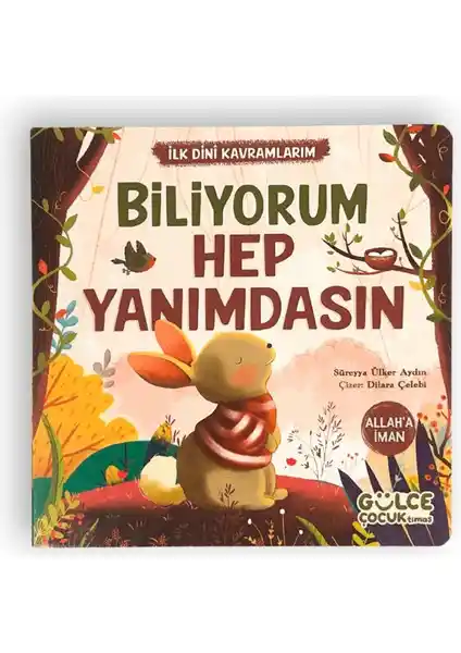 Çocuklar İçin Dini Kavramlar: Sevgi ve Güven Temasıyla Allah’a İman Eğitimi