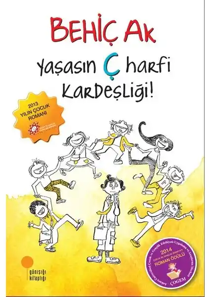 Çocuklar İçin Eğitici ve Eğlenceli Bir Hikaye: Yaşasın Ç Harfi Kardeşliği