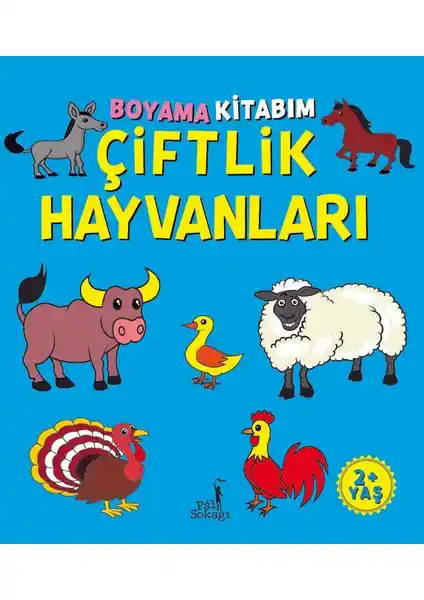 Çocuklar İçin Eğitici ve Eğlenceli Çiftlik Hayvanları Boyama Kitabı - Gelişim ve Yaratıcılık Destekleri