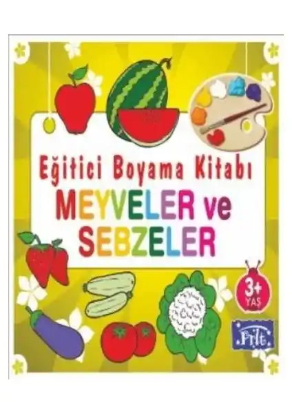 Çocuklar İçin Eğitici ve Eğlenceli Meyveler ve Sebzeler Boyama Kitabı