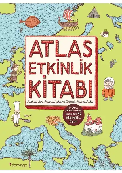Çocuklar İçin Eğlenceli ve Eğitici Atlas Etkinlik Kitabı Tanıtımı ve Özellikleri