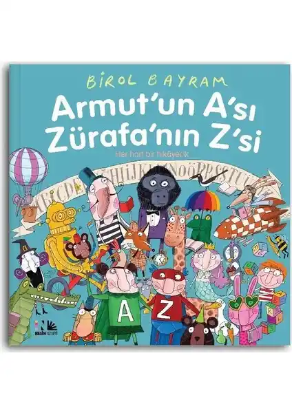 Çocuklar İçin Eğlenceli ve Eğitici Hikâye Kitabı 'Armut’un A’sı Zürafa’nın Z’si' Nesin Yayınları