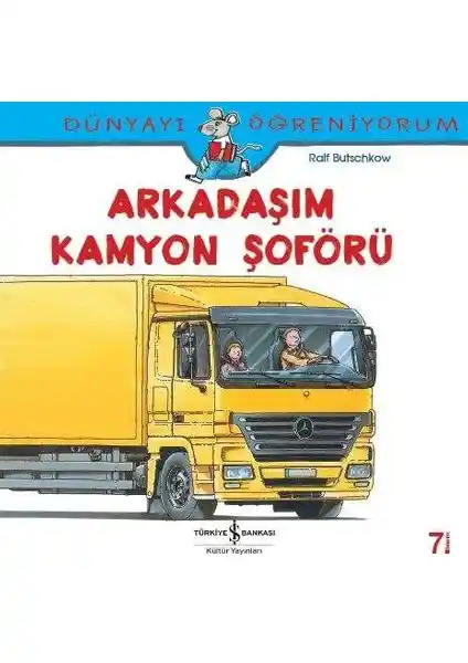 Çocuklar İçin Eğlenceli ve Eğitici Kamyon Şoförü Hikayesi Kitabı