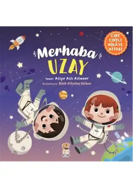 Çocuklar İçin Eğlenceli ve Eğitici Uzay Macerası Cırt Cırtlı Hikaye Kitabı