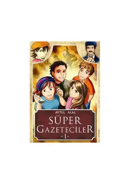Çocuklar İçin Eğlenceli ve Öğretici Süper Gazeteciler Serisi - Aytül Akal ile Tanışın