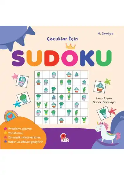 Çocuklar İçin Sudoku 4. Seviye Eğlenceli ve Eğitici Zeka Geliştirici Kitap