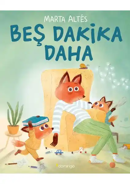 Çocuklar İçin Zaman Kavramını Anlatan Marta Altés'in Ödüllü Kitabı Beş Dakika Daha