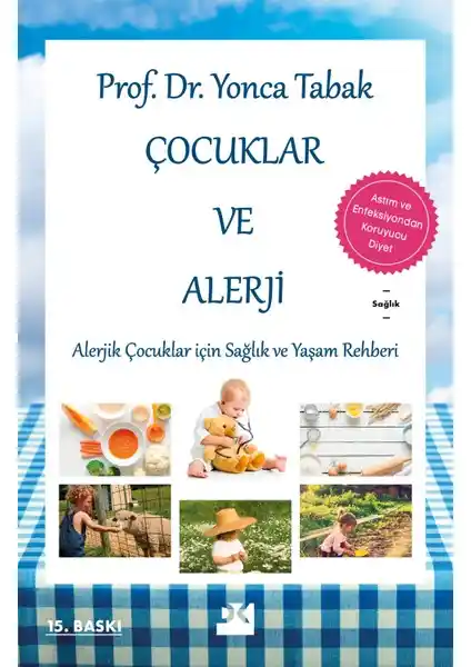 Çocuklarda Alerji Yönetimi ve Sağlıklı Yaşam İçin Prof. Dr. Yonca Tabak'ın Rehberi