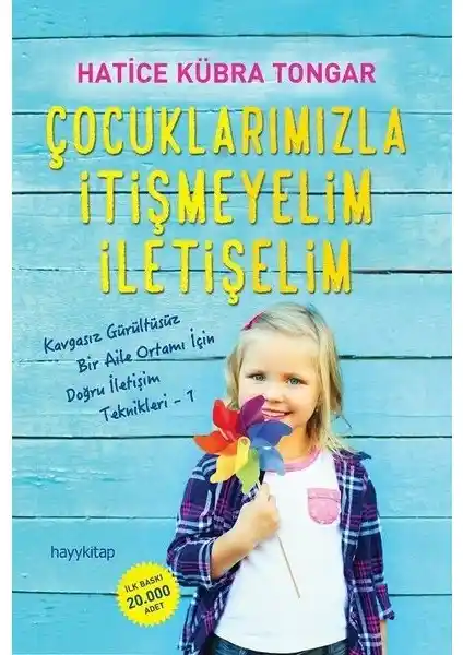 Çocuklarla Etkili İletişim Kurma Yöntemleri: Hayy Kitap Ebeveyn Rehberi