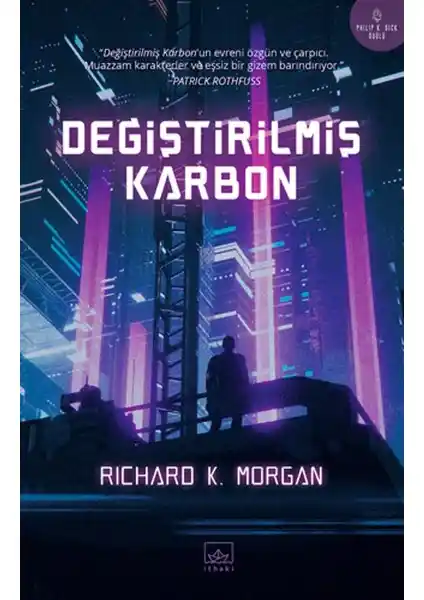 Değiştirilmiş Karbon: Geleceğin Distopik ve Siberpunk Temalarını İşleyen Önemli Bilimkurgu Romanı