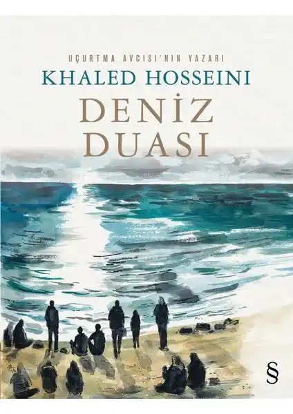 Deniz Duası: Khaled Hosseini'nin İnsanlık ve Mülteci Sorunlarına Dair Kısa ve Etkileyici Hikayesi