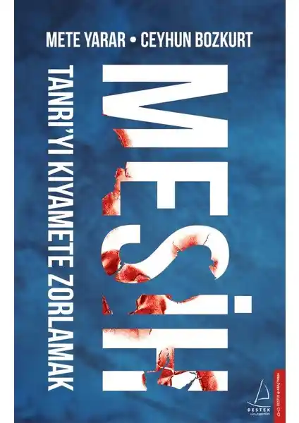 Destek Yayınları Mesih Kitabı Analizi Bölgedeki Dinamikler ve Politikalar Üzerine