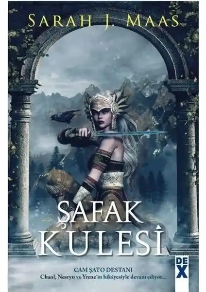 Dex Plus Şafak Kulesi: Sarah J. Maas'ın Epik Fantastik Macerası Türkiye'de