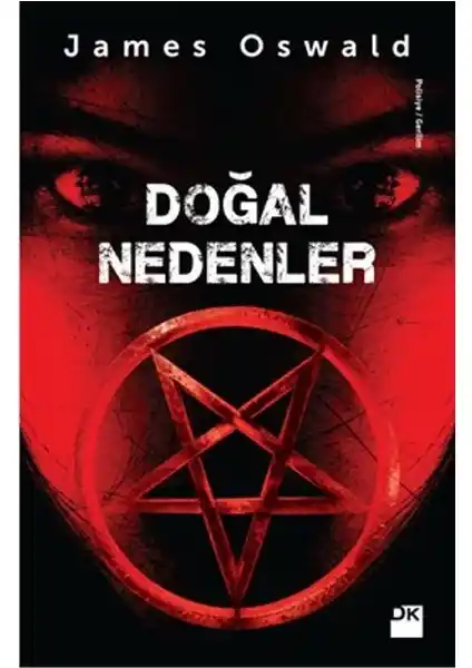 Doğal Nedenler: James Oswald'ın Gerilim Dolu Polisiye Romanı İncelemesi