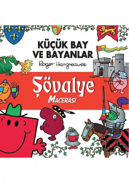Doğan Çocuk Küçük Bay ve Bayanlar Şövalye Macerası: Eğlenceli ve Eğitici Çocuk Hikayesi