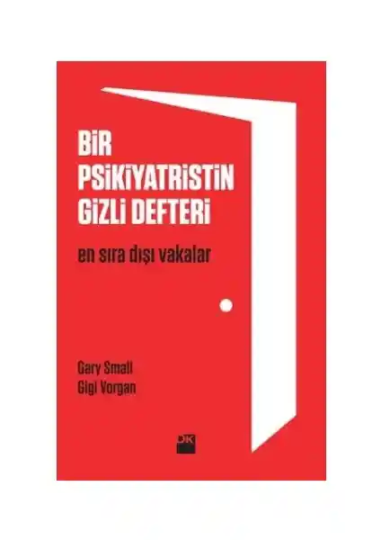 Doğan Kitap’tan Dr. Gary Small’un Psikiyatri ve İnsan Zihni Üzerine Derin Bir İnceleme
