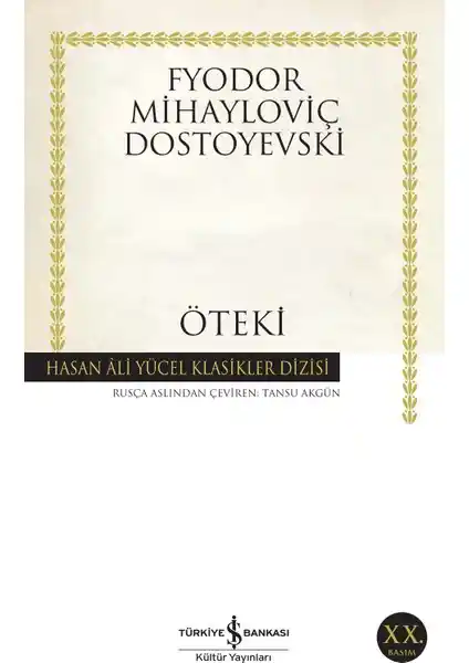 Dostoyevski'nin 'Öteki' Eseri Üzerine Derinlemesine Bir İnceleme ve Analiz