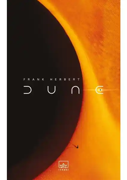 Dune - Frank Herbert'in Bilim Kurgu Klasiği Arrakis ve Güç Mücadeleleri Üzerine