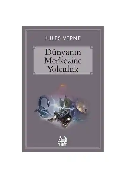 Dünyanın Merkezine Yolculuk: Jules Verne'nin Çocuklar İçin Macera ve Bilim Temalı Eseri
