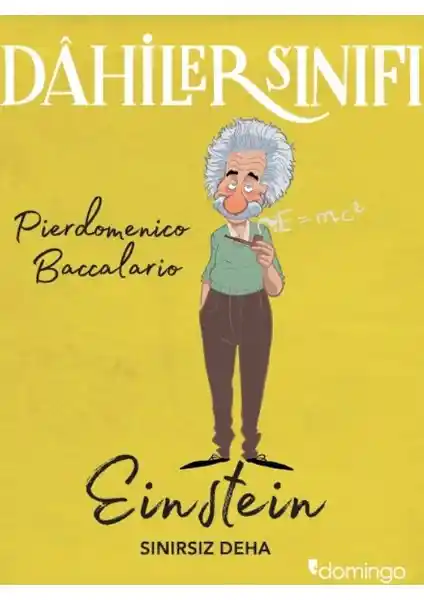 Einstein Sınırsız Deha: Çocuklar İçin Bilim ve Hayal Gücünü Geliştiren Kitap