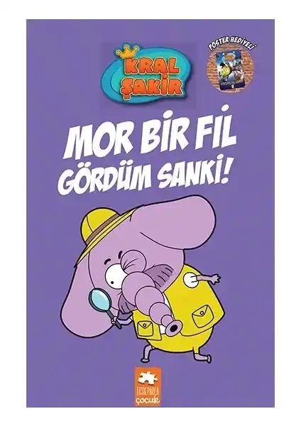 Eksik Parça Çocuk Kral Şakir 7 Mor Bir Fil Gördüm Uygun Yaş Grubu ve Eğlenceli İçerik