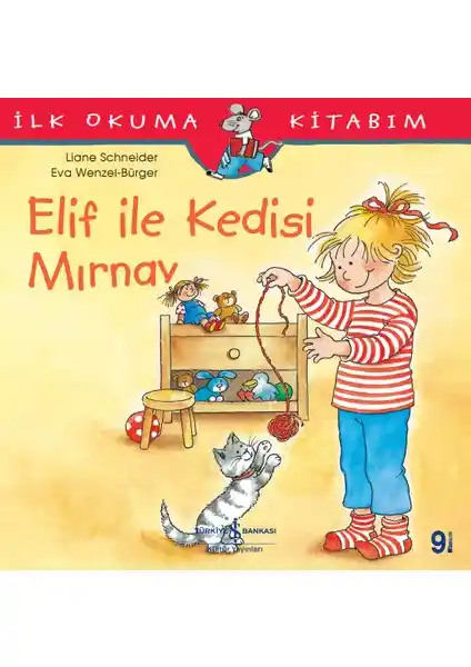 Elif ile Kedisi Mırnav İlk Okuma Kitabım İş Bankası Kültür Yayınları