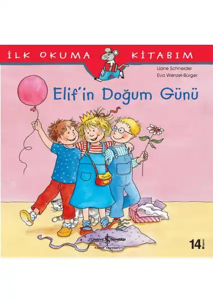Elif'in Doğum Günü Çocuklar İçin Eğlenceli ve Öğretici Okuma Kitabı