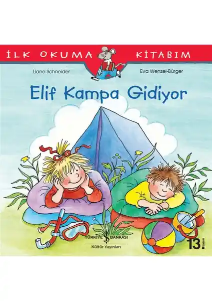 Elif Kampa Gidi<yor> İlk Okuma Kitabı Çocuklar İçin Eğlenceli ve Öğretici Hikaye