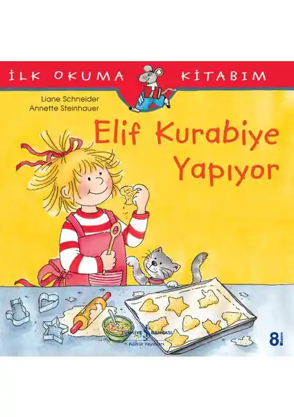 Elif Kurabiye Yapıyor: Çocuklar İçin Eğitici ve Eğlenceli Mutfak Hikayesi